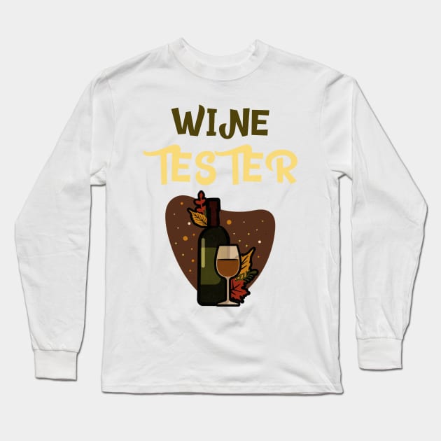 Wine Tester, Sommelier Long Sleeve T-Shirt by ILT87